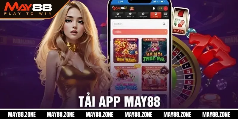 Tải app MAY88 - Nâng tầm trải nghiệm cá cược trực tuyến 1 Không gian ứng dụng thân thiện